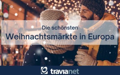 Die schönsten Weihnachtsmärkte in Europa